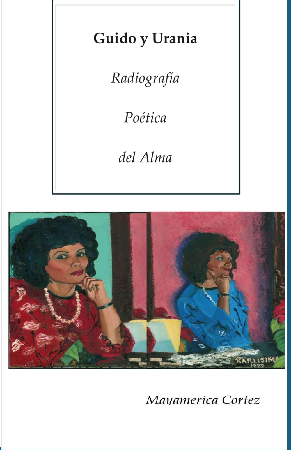 Guido y Urania: Radiografía Poética del Alma