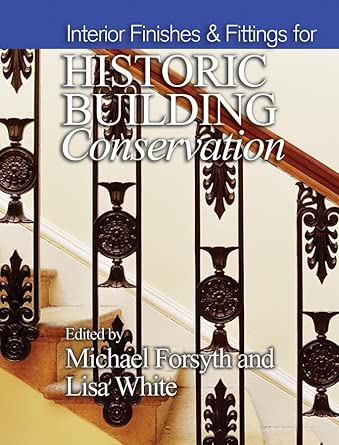 Interior Finishes & Fittings for Historic Building Conservation book cover