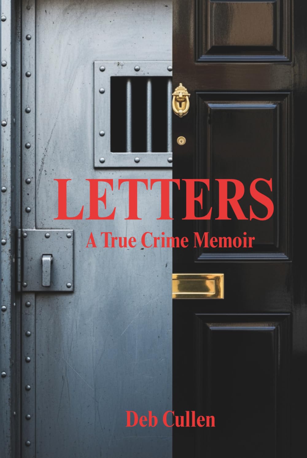 Letters: A True Crime Memoir