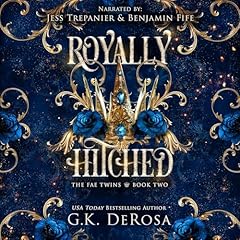 Royally Hitched: The Fae Twins Audiolibro Por G.K. DeRosa arte de portada