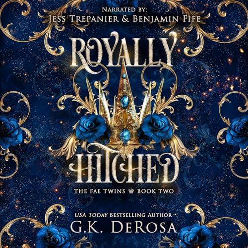 Royally Hitched: The Fae Twins Audiolibro Por G.K. DeRosa arte de portada