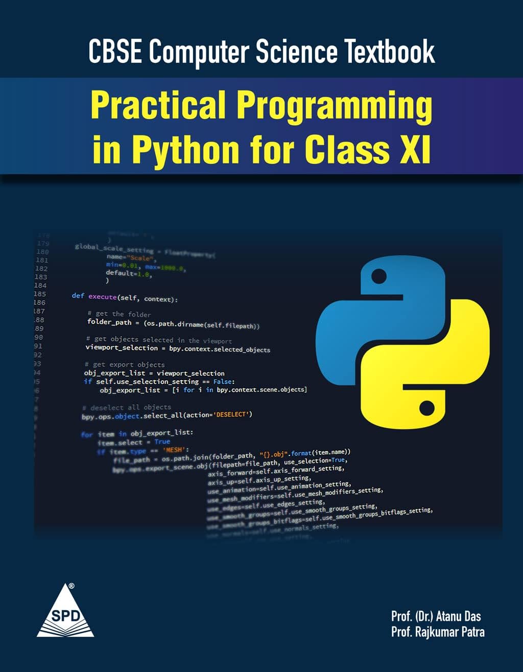 Practical Programming in Python for Class XI (CBSE Computer Science Textbook)