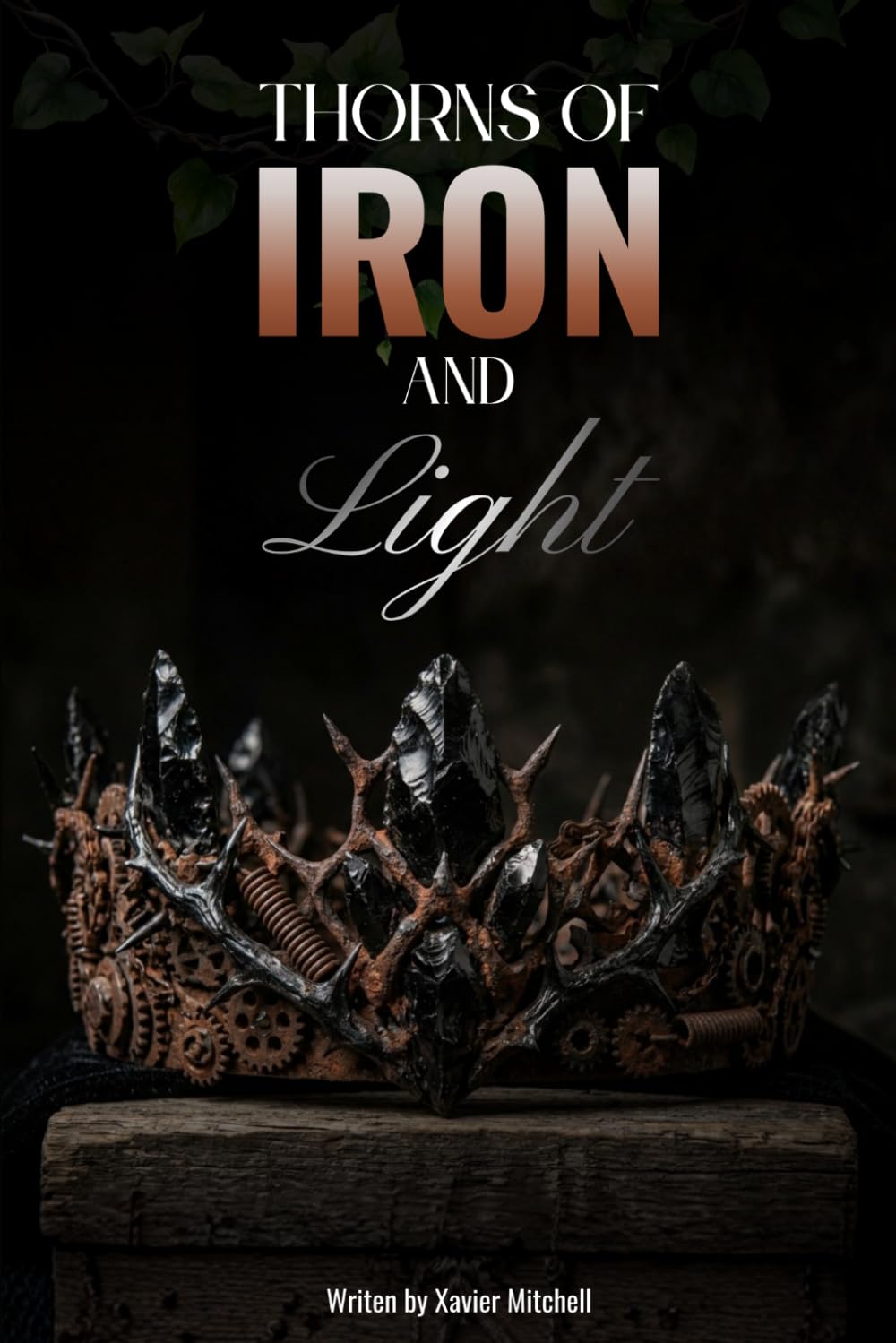 Thorns Of Iron And Light