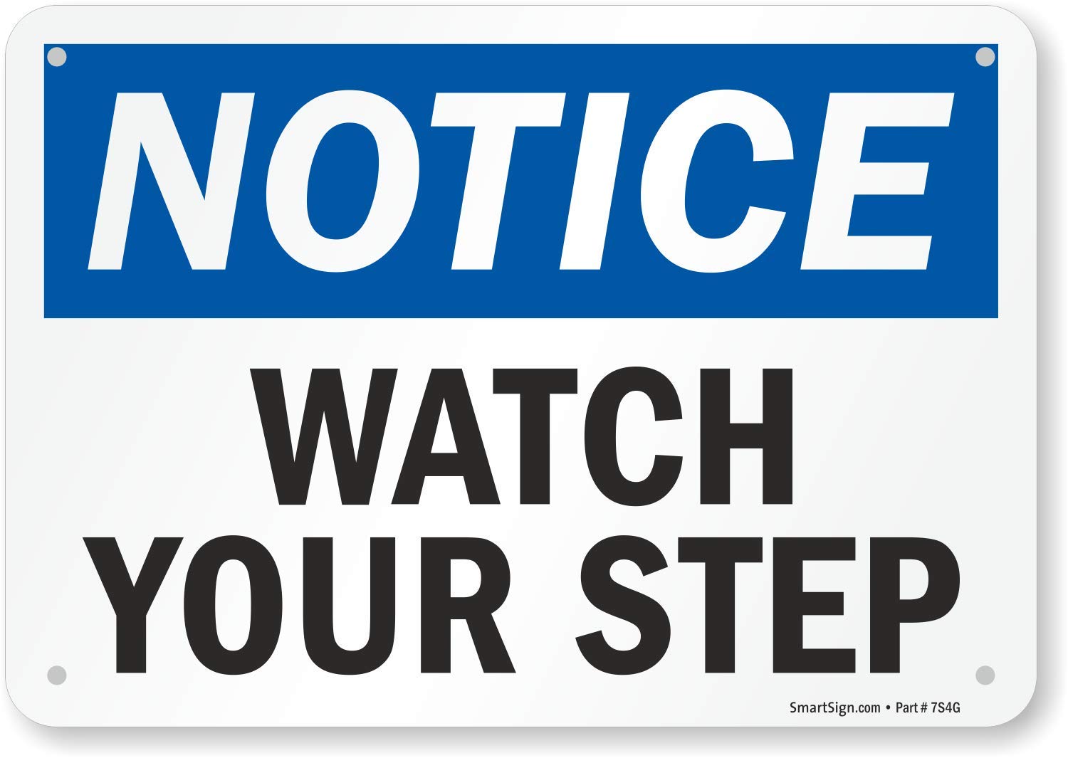 SmartSign "Notice - Watch Your Step" Sign | 7" x 10" Plastic
