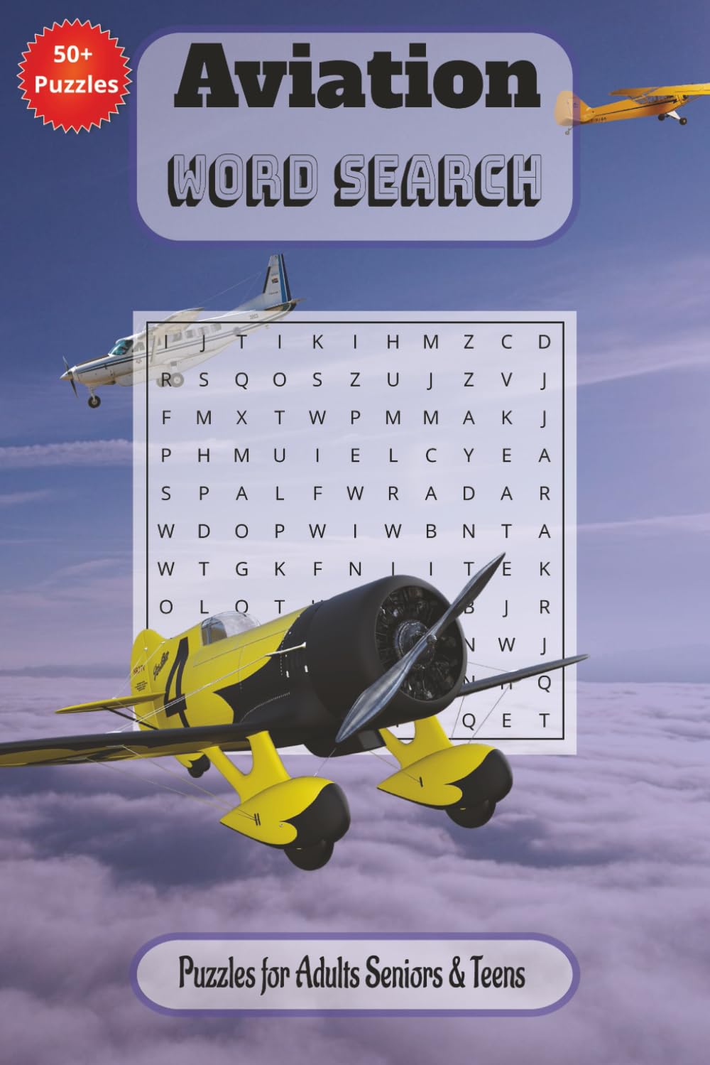 Aviation Word Search Puzzle Book: Flight-Themed Brain Games with 495 Unique Words – Perfect for Pilots, Airplane Lovers, and Travel Enthusiasts | 6x9 ... Gift for Vacations, Holidays and Travel Times