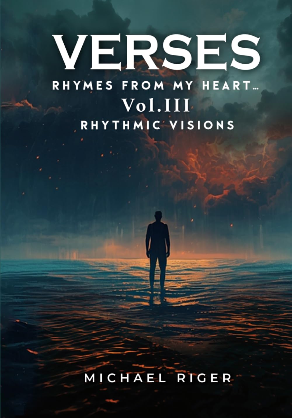 VERSES Rhymes From My Heart: Vol III RHYTHMIC VISIONS