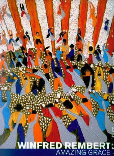 Winfred Rembert: Amazing Grace Winfred Rembert: Amazing Grace