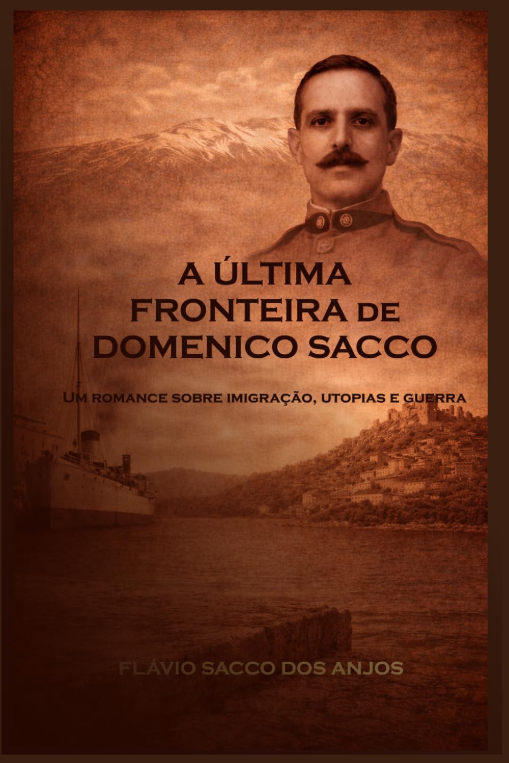 A última fronteira de Domenico Sacco: Um romance sobre imigração, utopias e guerra