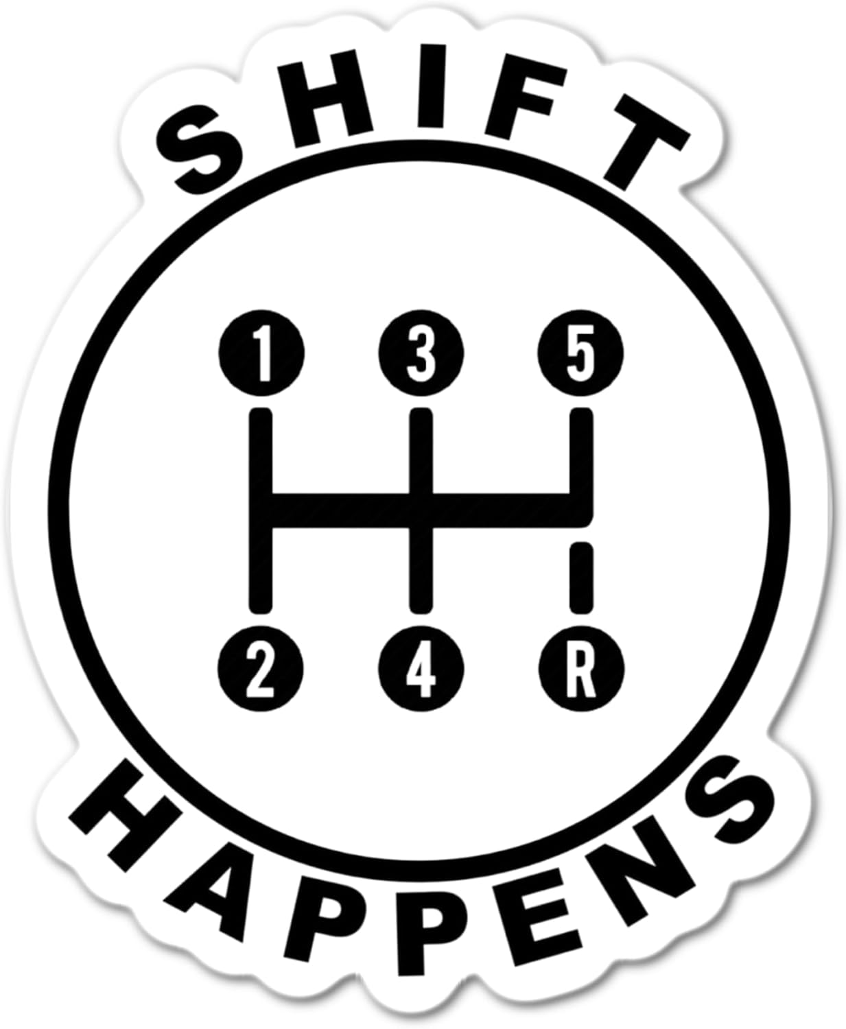 3" Shift Happens Laminated Laptop Sticker gift for friend family perfect for tablet pc laptop kindle tablet mugs tumbler Stick shift manual drive car truck vehicle auto