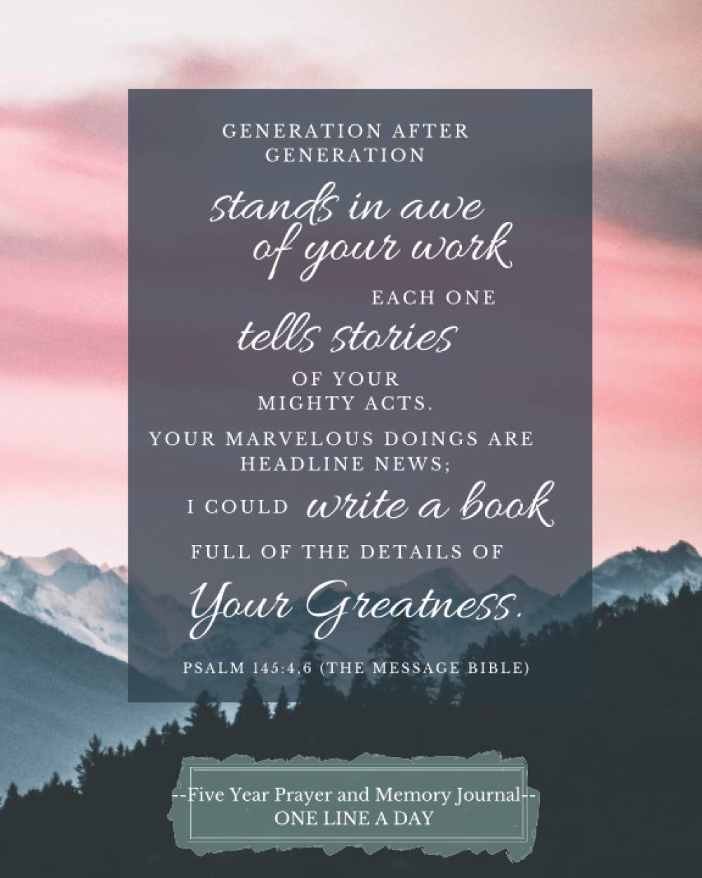 5 Year Prayer and Memory Journal: Record What God Is Doing, Remember What He Has Done With One Line A Day /Mountain Backdrop (Run With Purpose Planners)