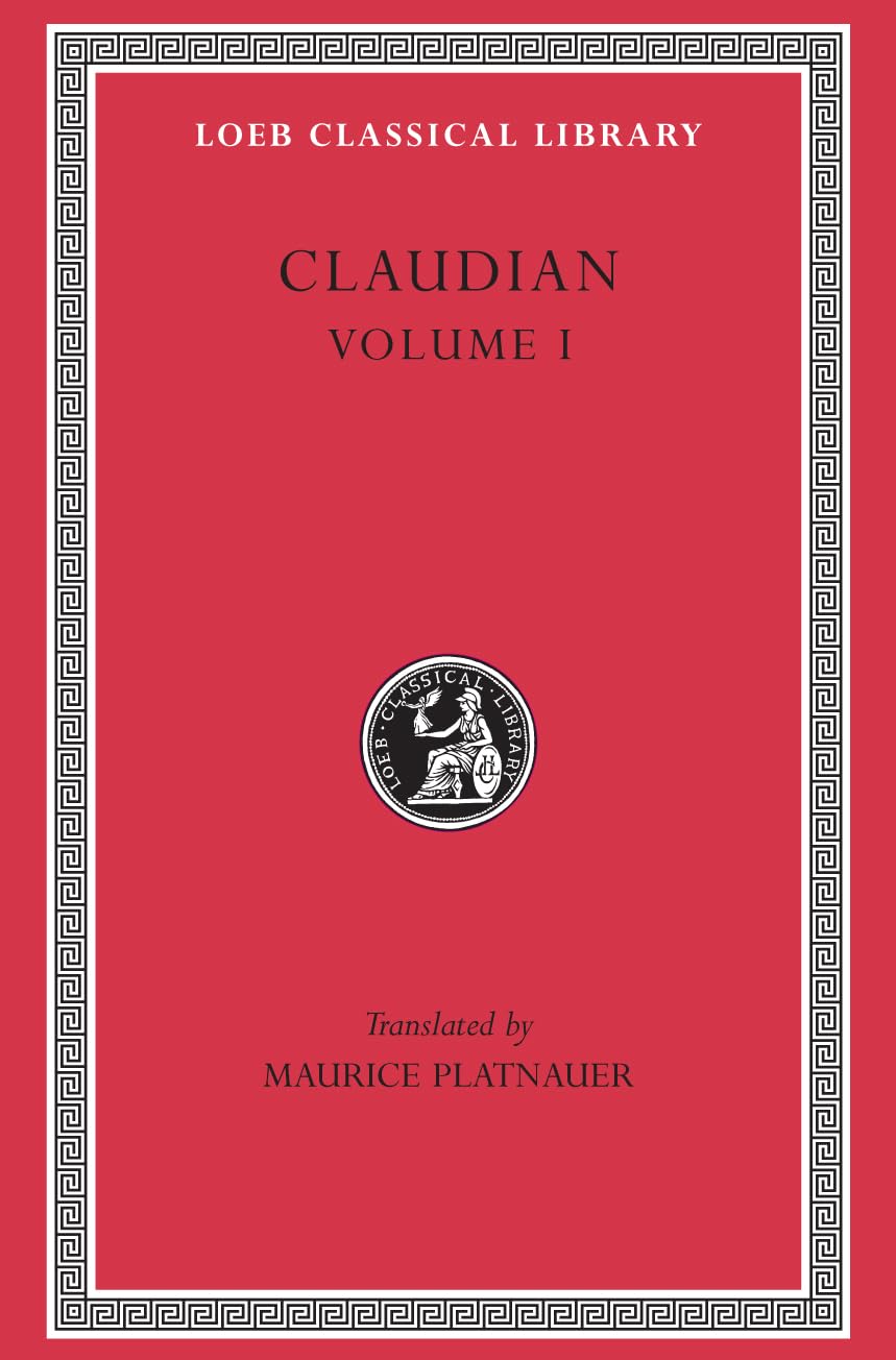 Buy Panegyric on Probinus and Olybrius. Against Rufinus 1 and 2. War against Gildo. Against Eutropius 1 and 2. Fescennine Verses on the Marria: Panegyric ... of Honorius: 135 (Loeb Classical Library) β BookShops.in
