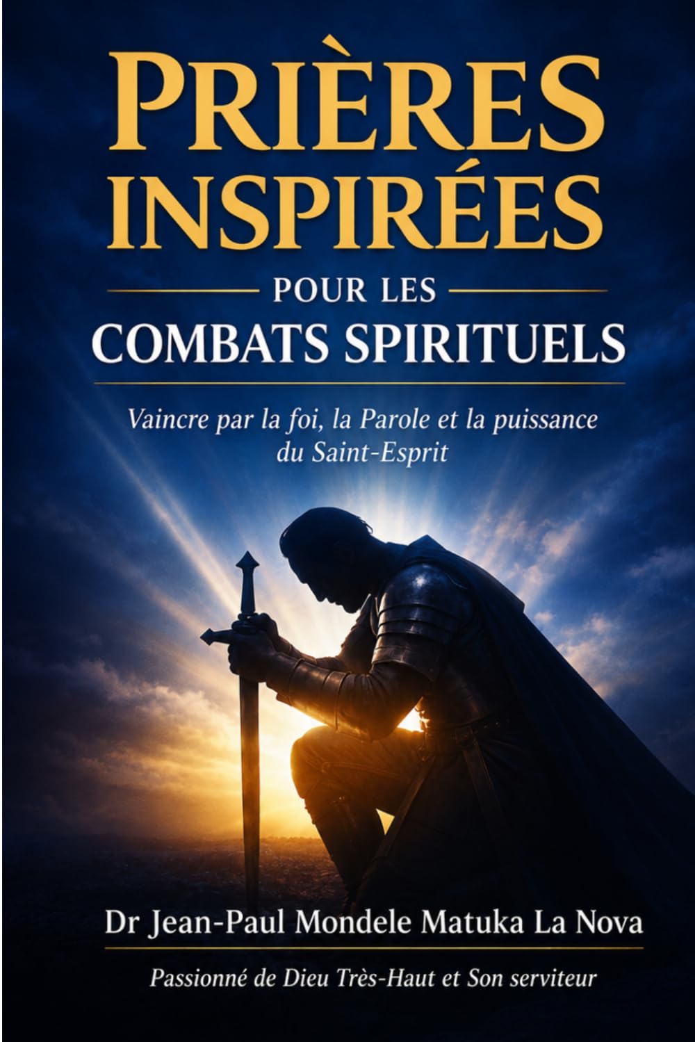 Prière inspirée pour les combats spirituels