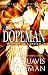 Dopeman: Memoirs of a Snitch (Part 3 of Dopeman's Trilogy) (The Dopefiend Trilogy)