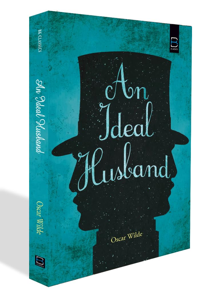 AN IDEAL HUSBAND (B K Classics)