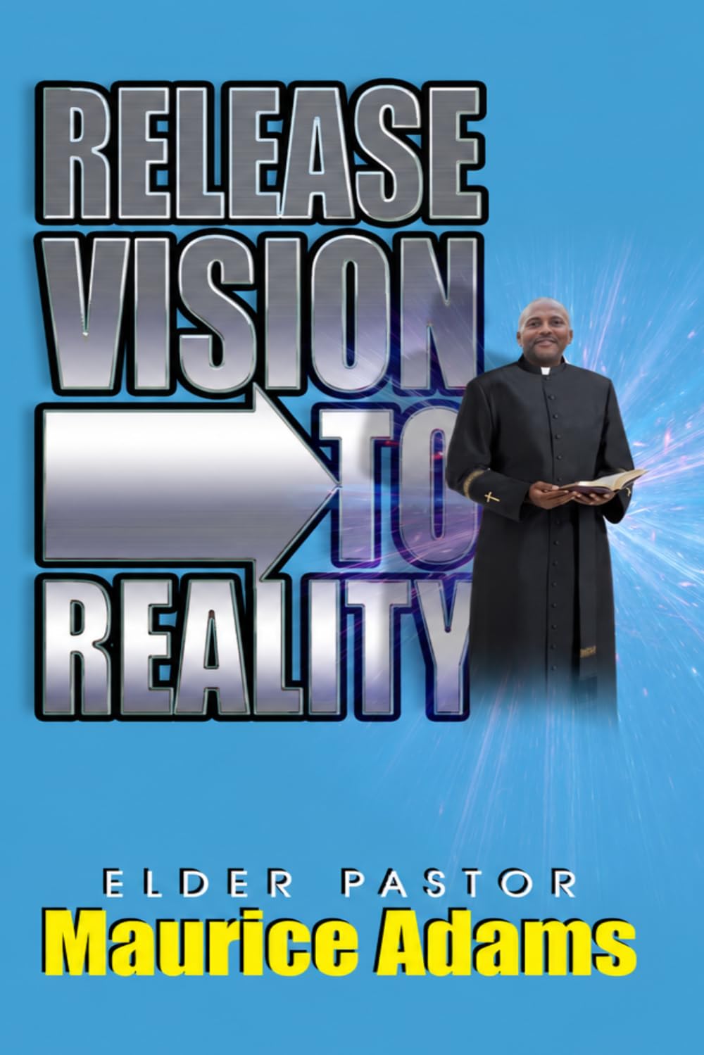 Release Vision To Reality