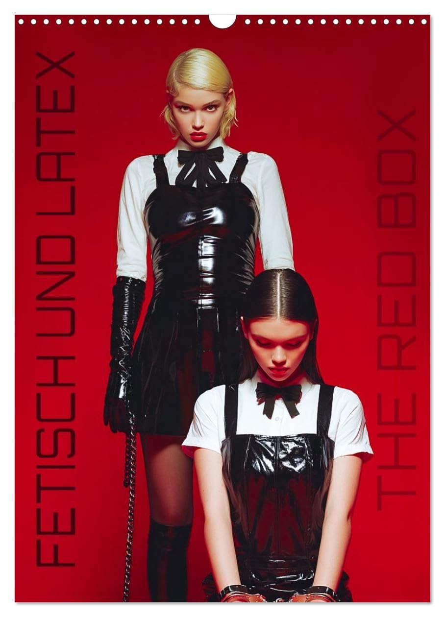 Fetish and Latex - The Red Box UK-Version (Wall Calendar 2026 DIN A3 Portrait), CALVENDO 12 Month Wall Calendar
