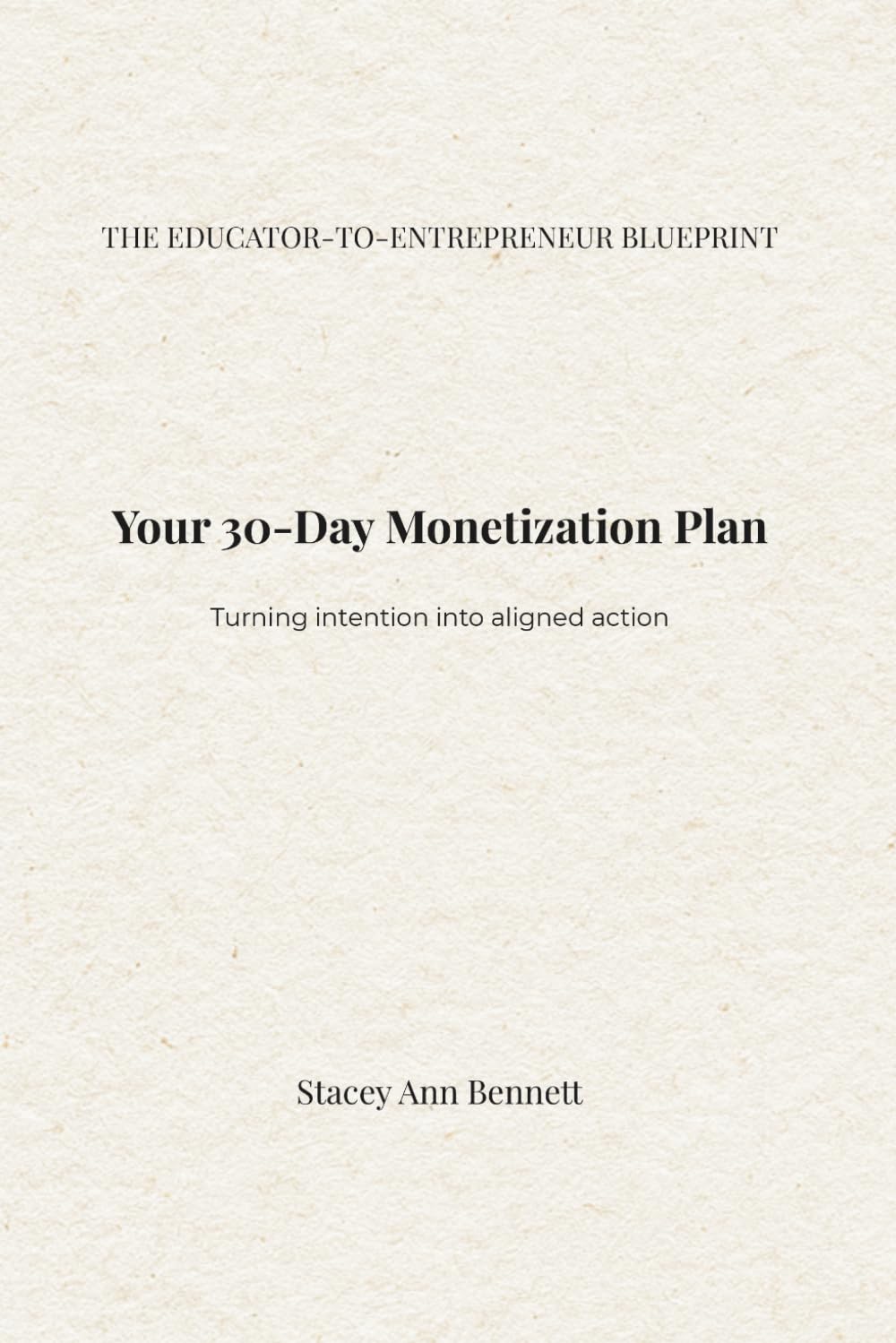 The Educator-to-Entrepreneur Blueprint: Monetize Your Knowledge