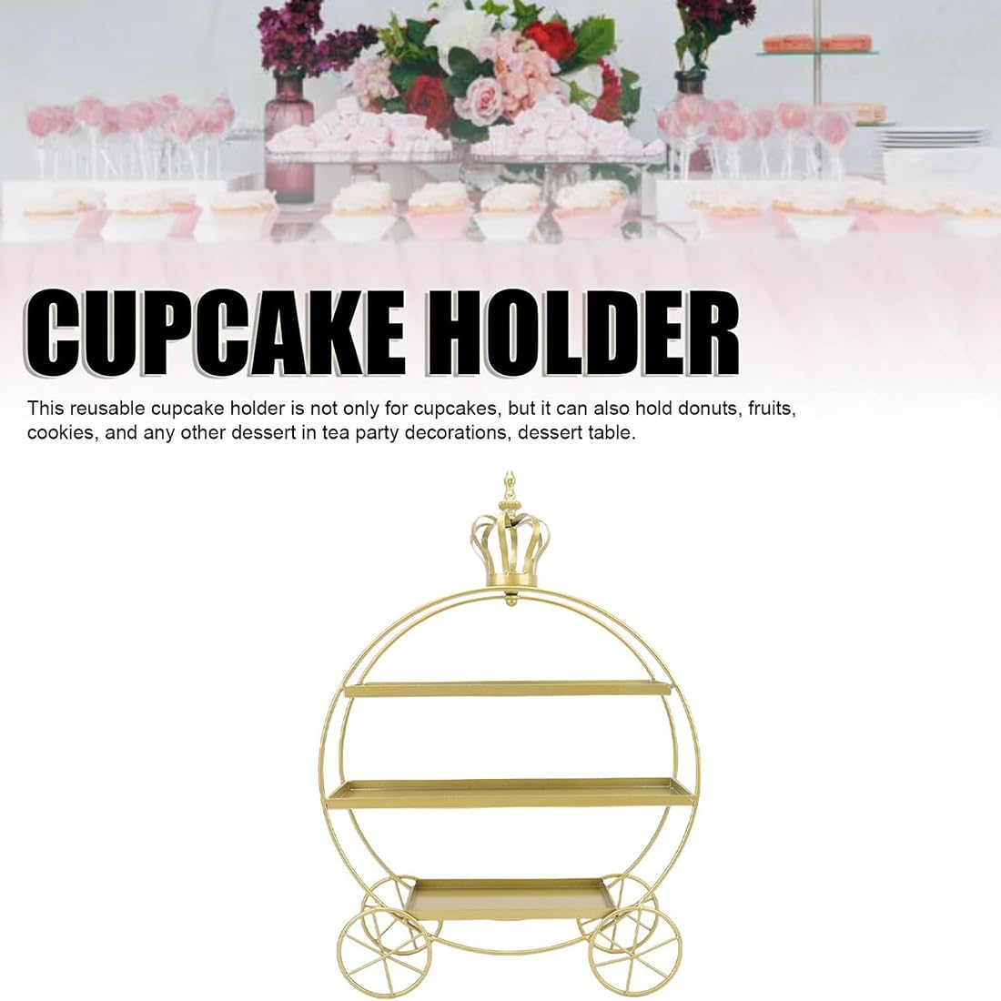 Soporte para pasteles con forma de carruaje corona de 3 niveles, bandeja para servir dulces y galletas de varios niveles, expositor de torre de postres con tazas gruesas para pasteles (Gold)