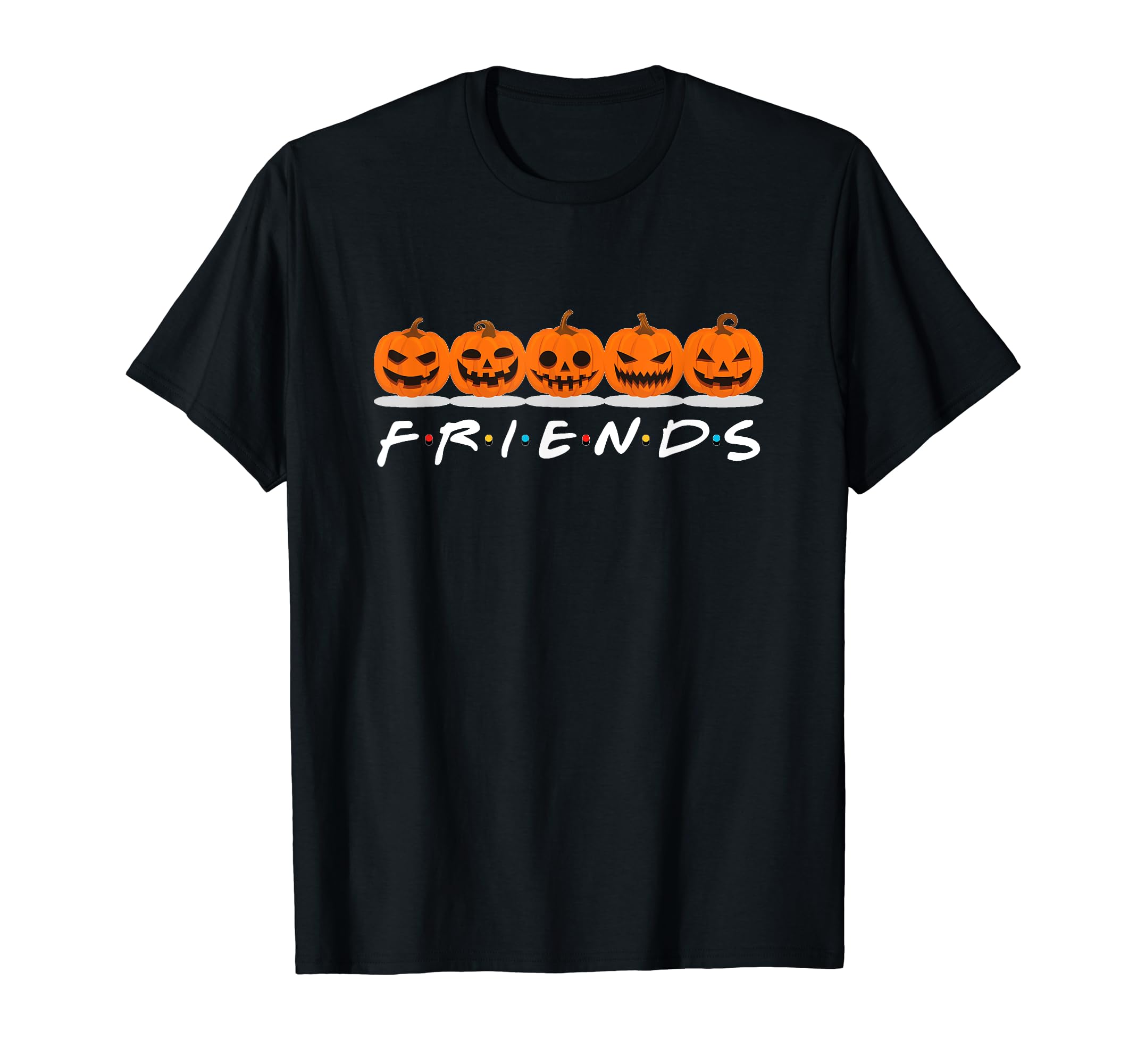 F R I E N D S - Funny Spooky Halloween Gifts T-Shirt