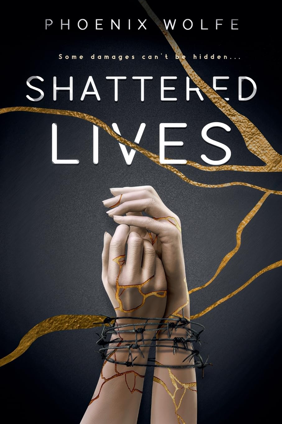 SHATTERED LIVES: 1 (THE SHATTERED SERIES)