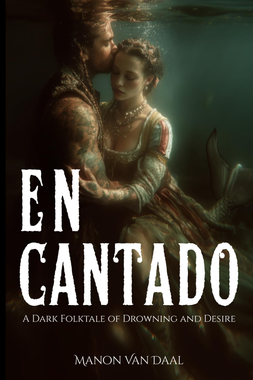 Encantado: A Dark Folktale of Drowning and Desire (Devoted Monsters)