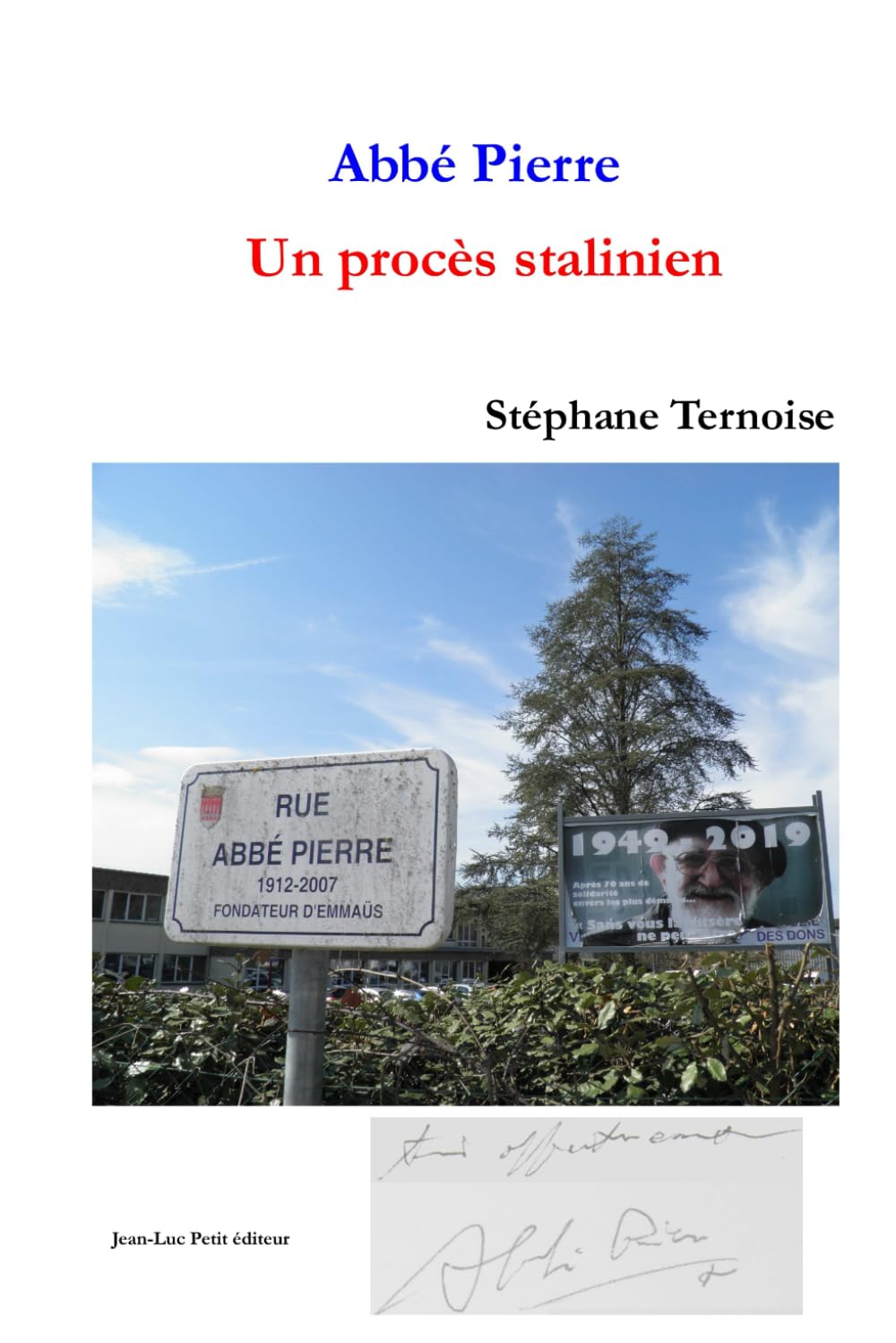 Abbé Pierre Un procès stalinien