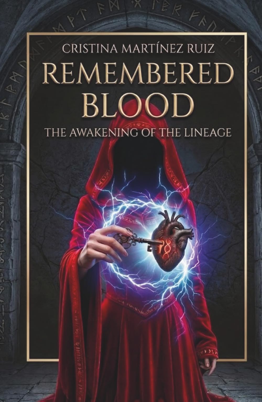 REMEMBERED BLOOD: The Awakening of the Lineage (FORGOTTEN BLOOD)