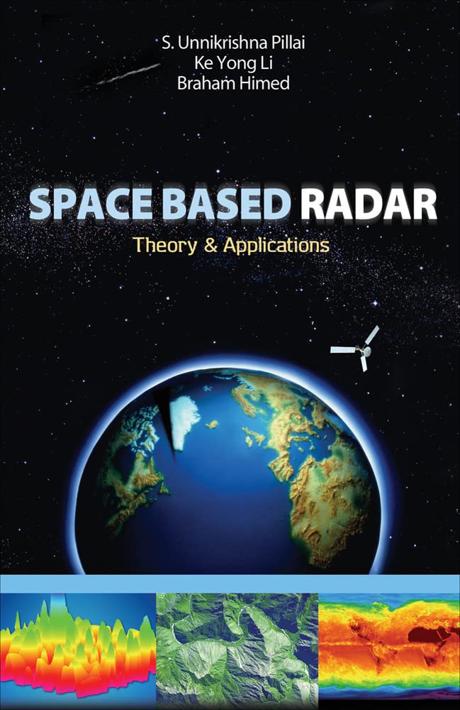 Buy Space Based Radar: Theory & Applications (ELECTRONICS) — BookShops.in