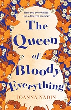 Paperback The Queen of Bloody Everything Book