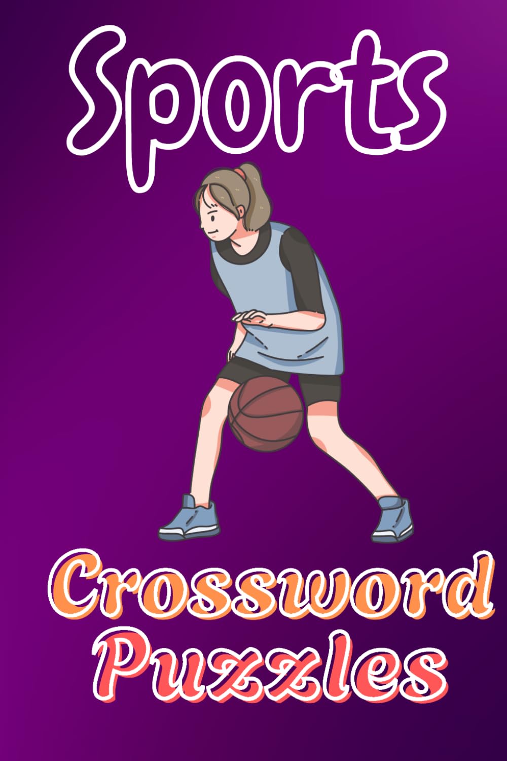 Sports crossword Puzzles: Crossword puzzles for sports lover | Puzzles for Adults and Seniors | 120 pages and 6x9 inches size | 60 Puzzles with solution