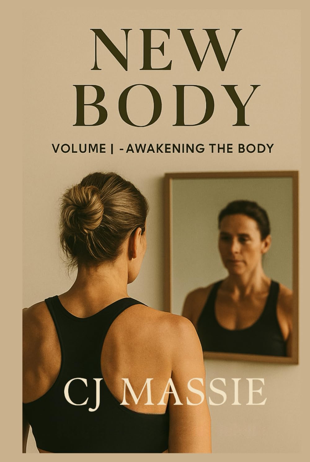 New Body Legacy - Volume I: Awakening the Body (New Body Legacy™ Series)      Hardcover – December 3, 2025