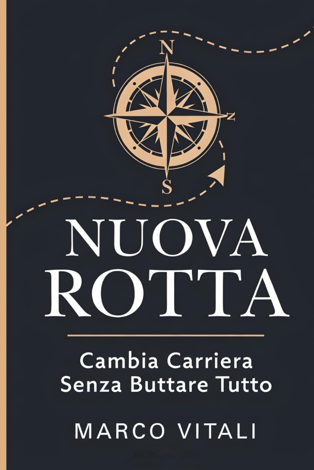 Nuova Rotta: Cambia Carriera Senza Buttare Tutto