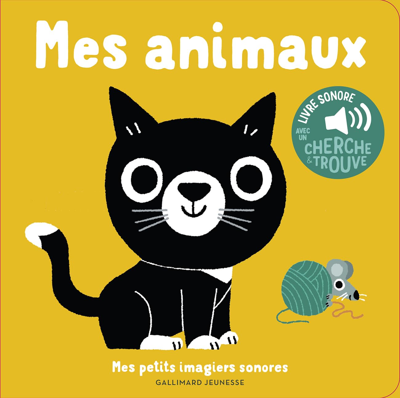Mes animaux - Mes petits imagiers sonores - Dès 1 an