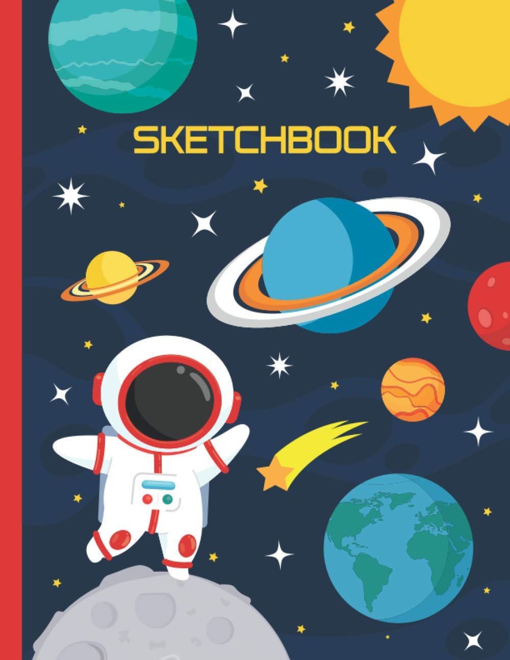 Sketchbook for Boys: Astronaut Space Sketch Book for Kids - Blank Pages for Sketching, Drawing, Writing, and Doodling - Large 8.5 x 11 Drawing Pad - Gift Idea for Young Artists