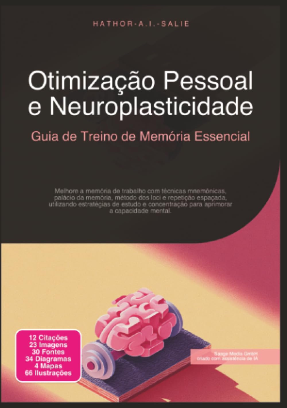 Otimização Pessoal e Neuroplasticidade: Guia de Treino de Memória Essencial