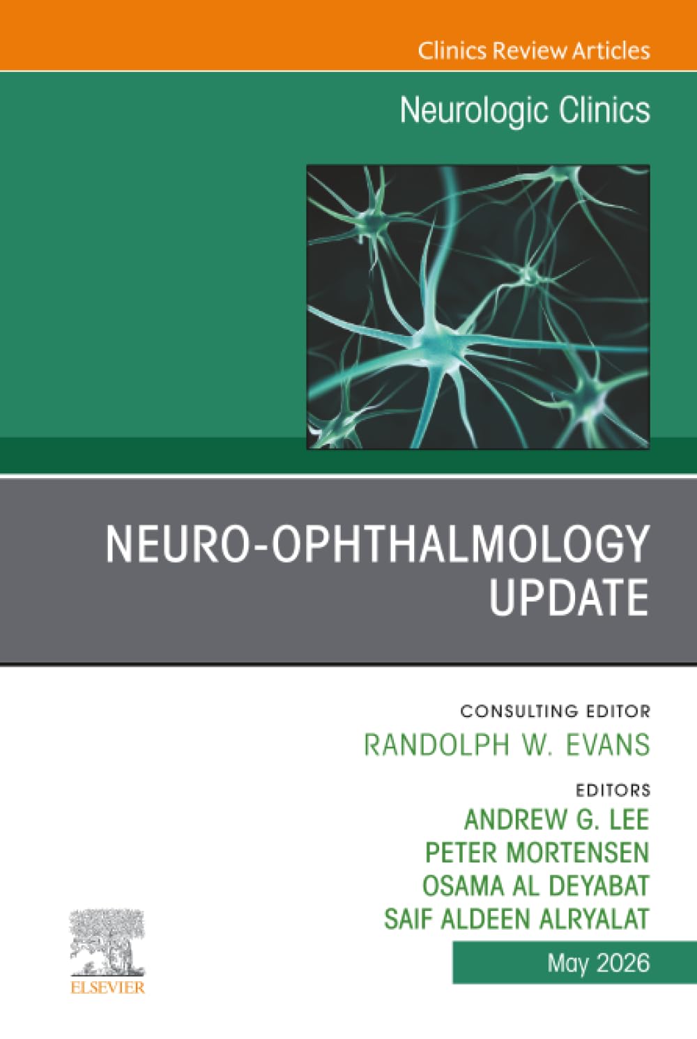 Neuro-Ophthalmology Update, An Issue of Neurologic Clinics: Volume 44-2 (The Clinics: Internal Medicine, Volume 44-2)