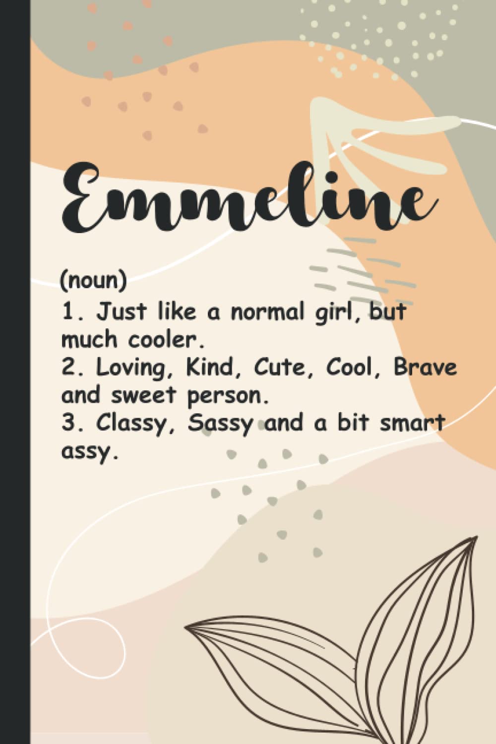 Emmeline: Emmeline Notebook / Journal, Cute Personalized Journal Gift for Girls Called Emmeline | 6x9, 100 Blank Pages Writing Diary, Cool & Fun ... (Perfect Notebook with Name Emmeline)