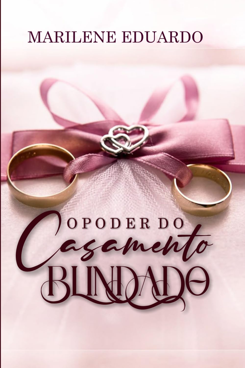 O Poder do Casamento Blindado