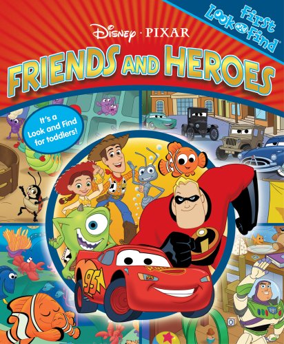 Disney/Pixer Friends & Heroes (First Look and Find)