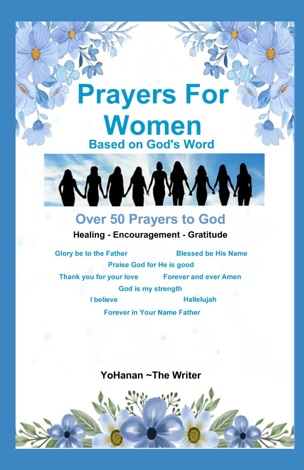 Prayers For Women: Based on God's Word