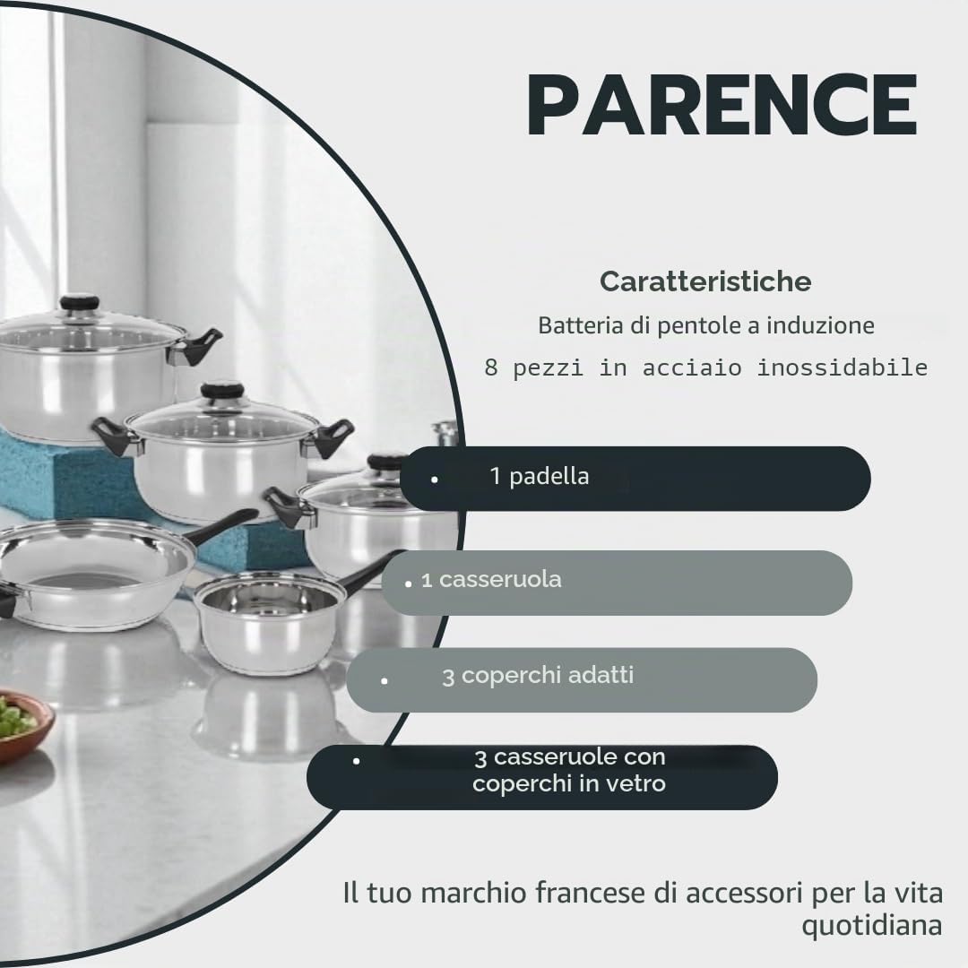 PARENCE.- Set di pentole a induzione in acciaio inox da 8 pezzi - Set di pentole e padelle con coperchi in vetro - Compatibile con tutti i bruciatori