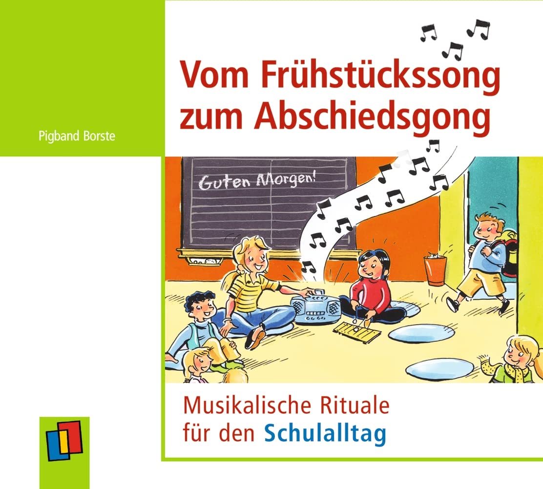 Unbekannt Audio-CD — Vom Frühstückssong zum Abschiedsgong; Musikalische Rituale für den Schulalltag