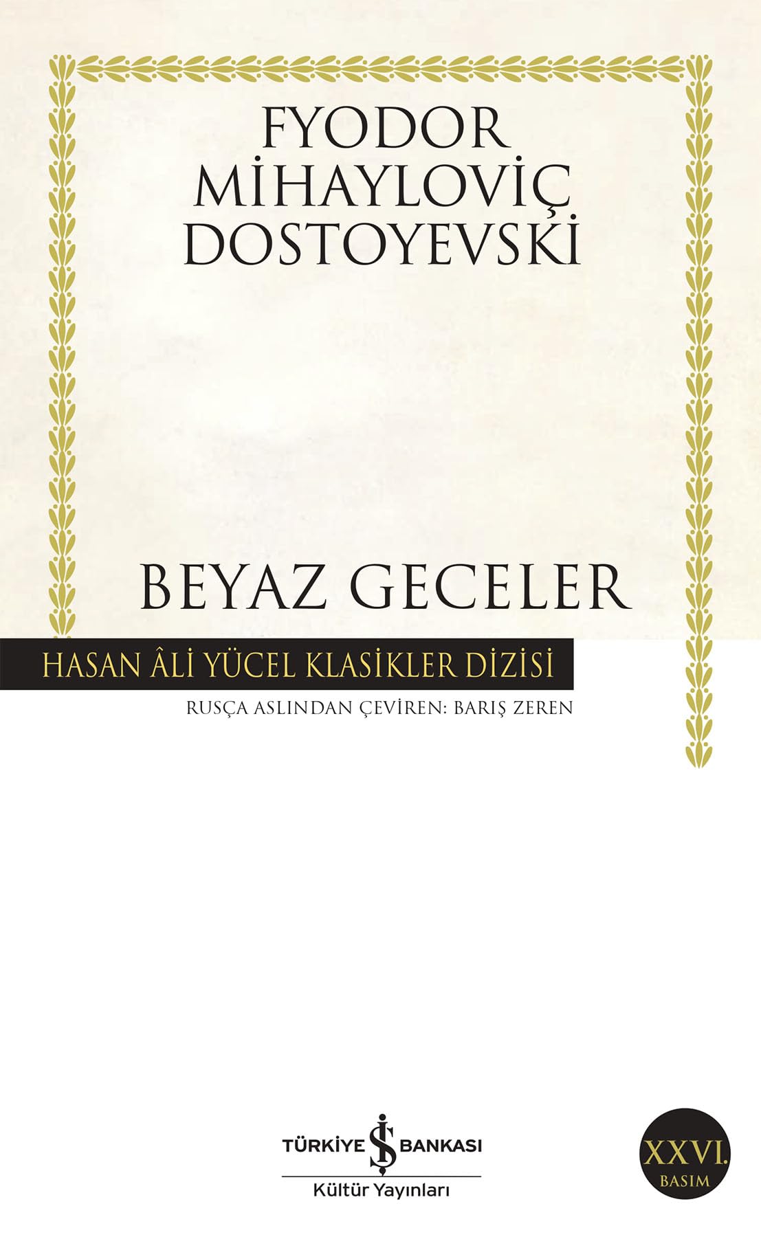 Beyaz Geceler: Hasan Ali Yücel Klasikler Dizisi