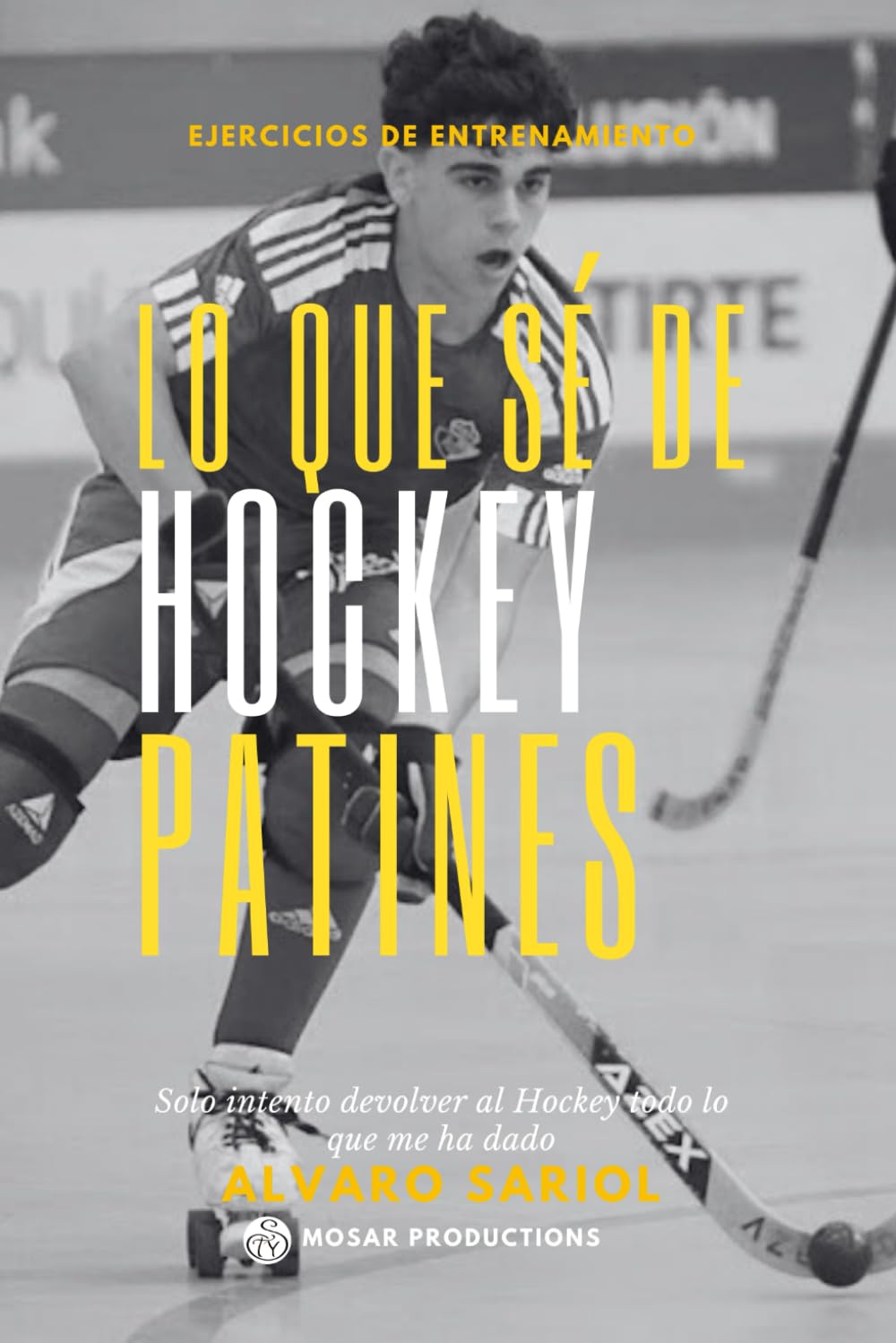 Lo que sé de Hockey Patines