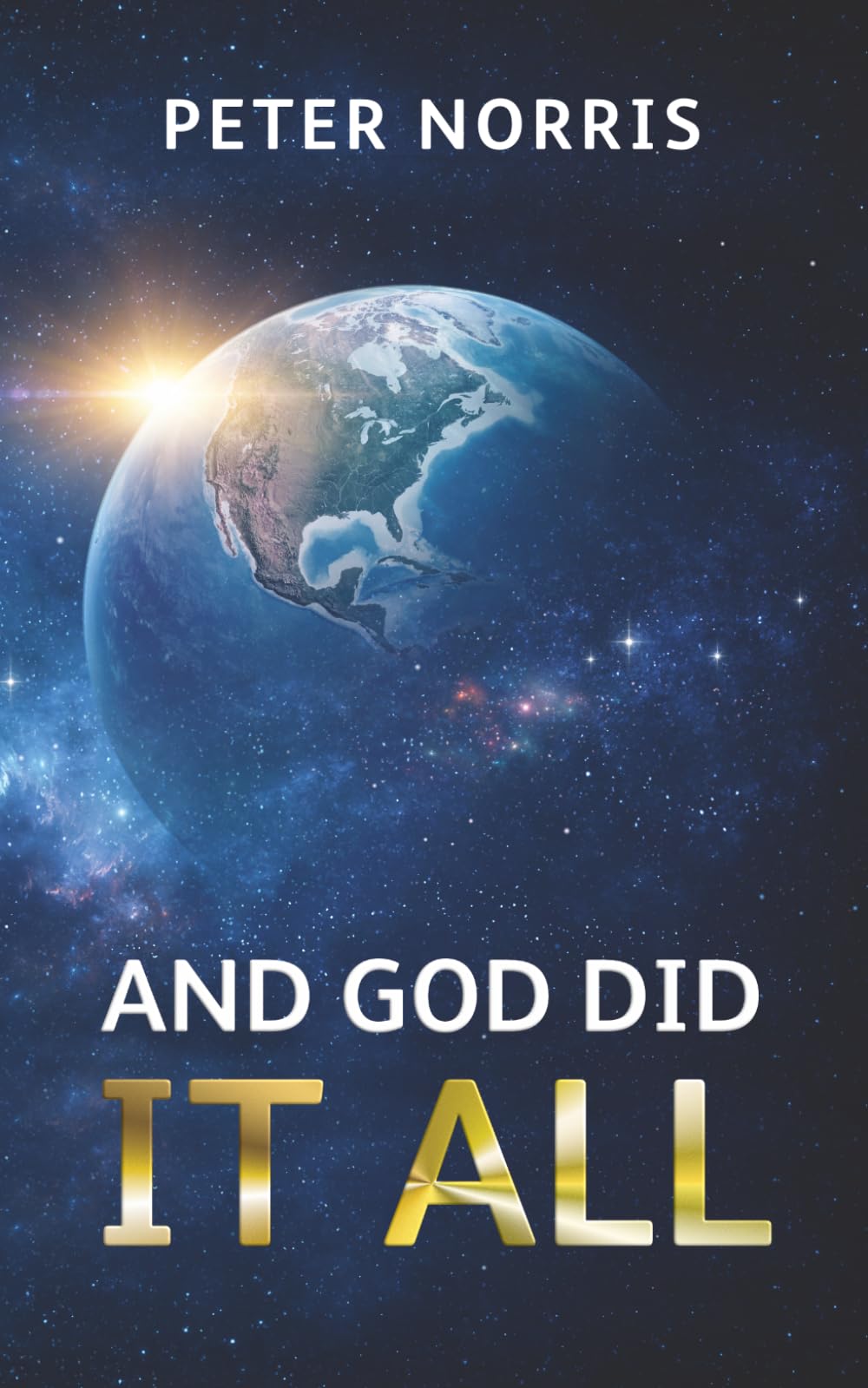 And God did it all