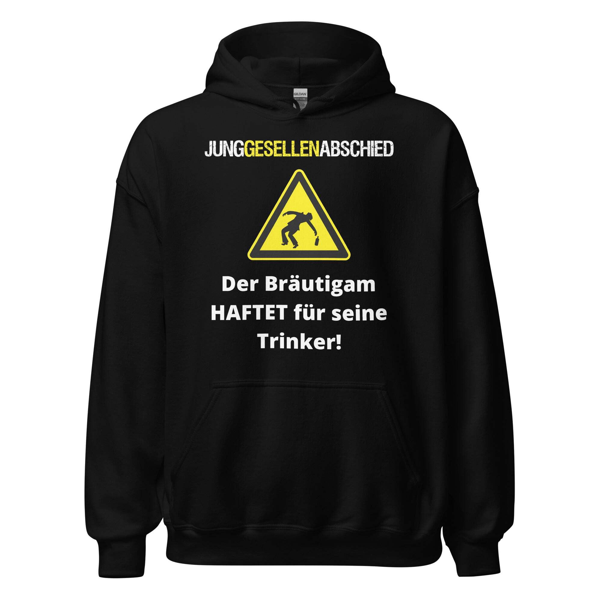 JGA Der Bräutigam haftet für seine Trinker Junggesellenabschied Kapuzenpullover