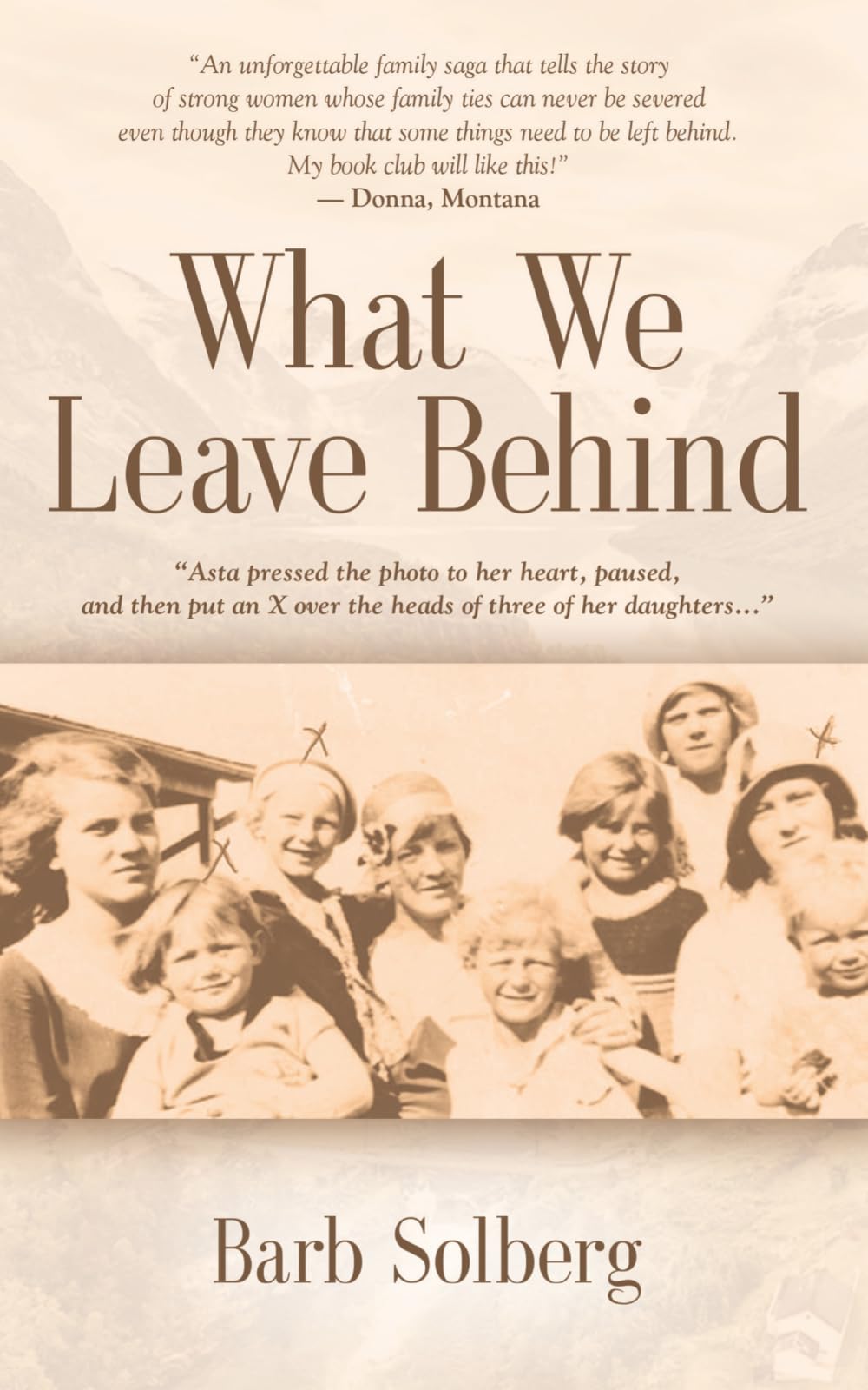 WHAT WE LEAVE BEHIND