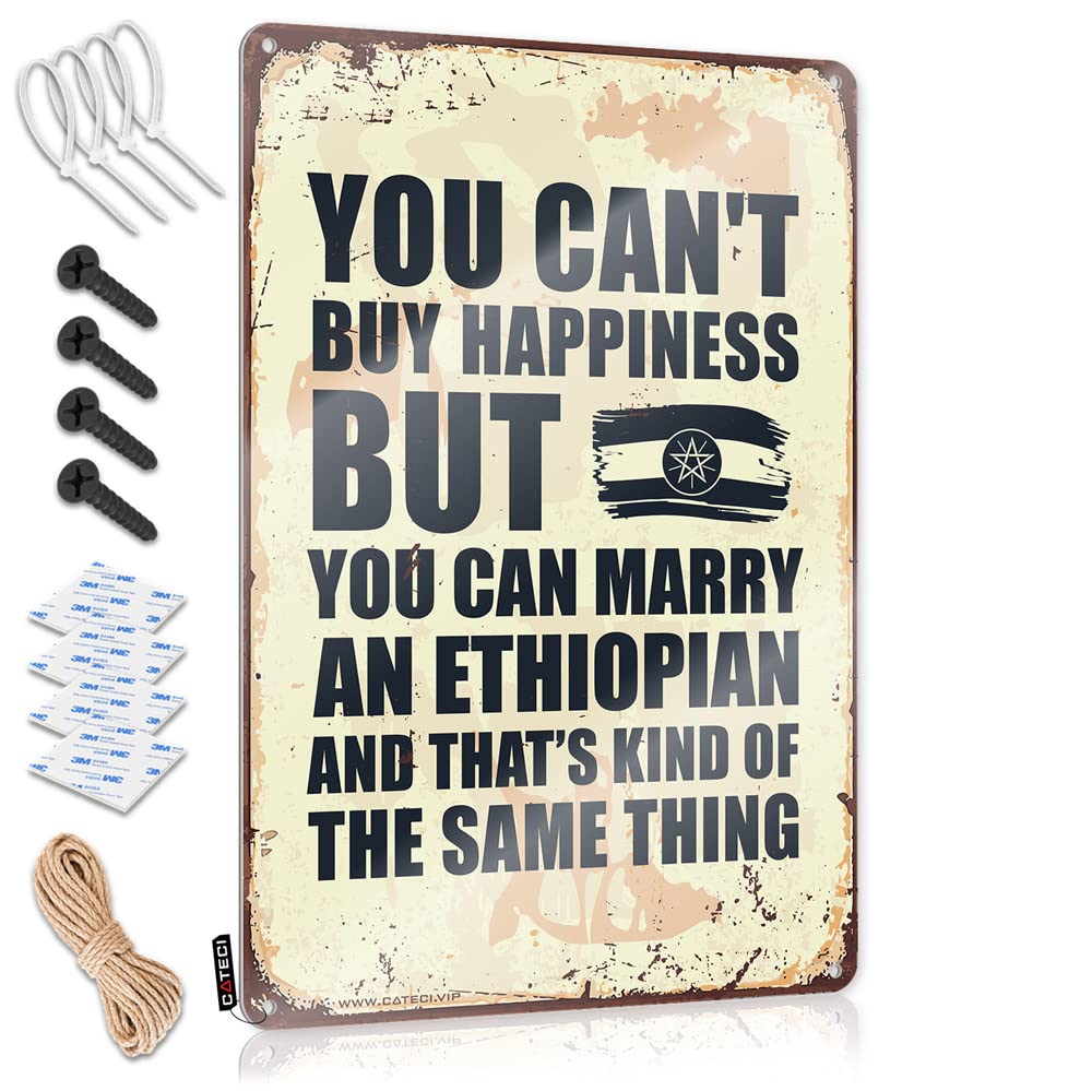 Hot Beer Tin Sign You Can'T Buy Happiness But You Can Marry An Ethiopian Sign Signs For Garage Garage Signs For Men Vintage(30X40CM)