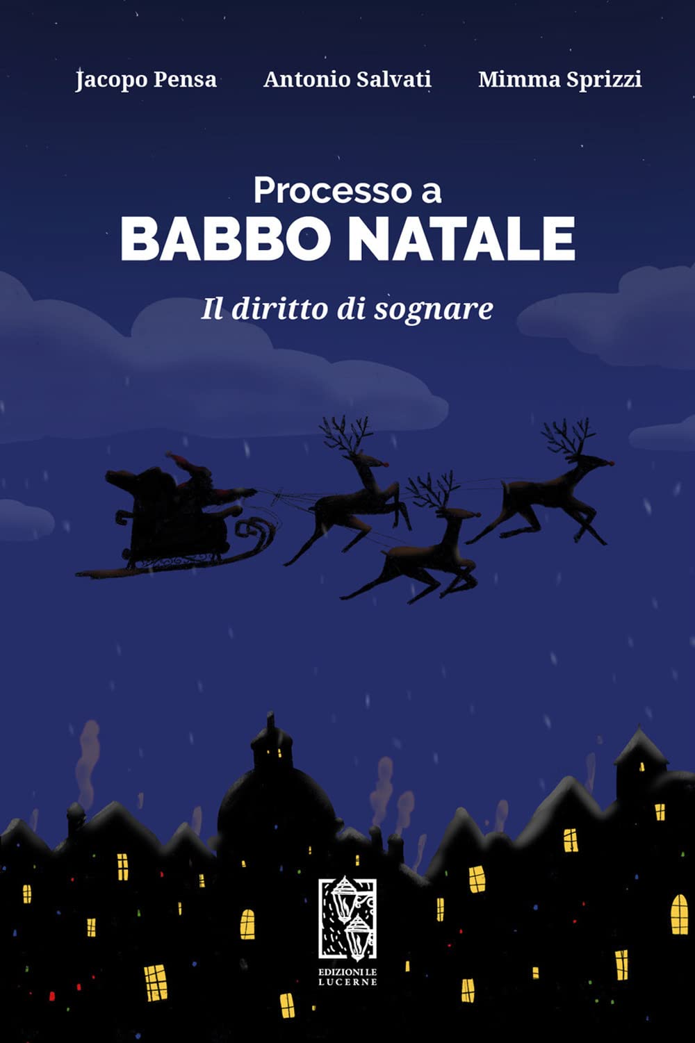 Processo A Babbo Natale. Il Diritto Di Sognare - 4