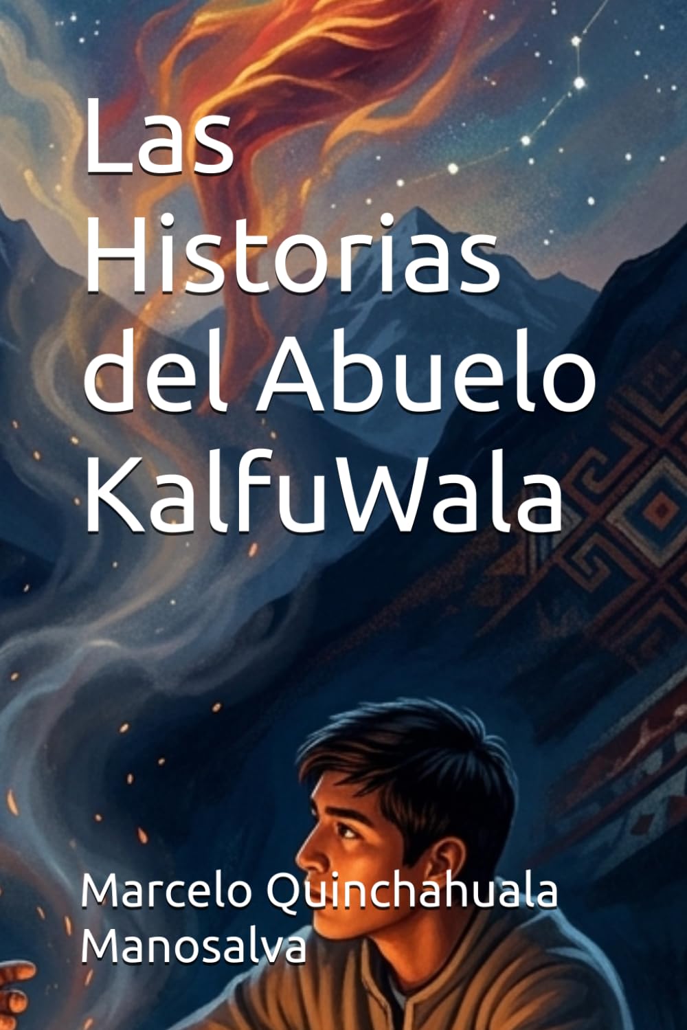 Las Historias del Abuelo KalfuWala